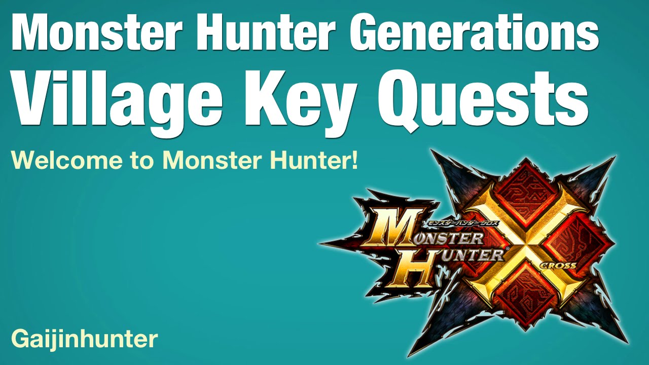 Monster Hunter Generations Ultimate Key Quests High Rank